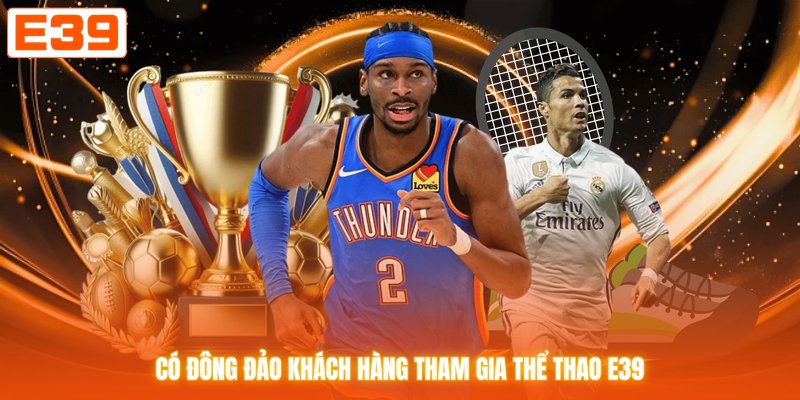 Có đông đảo khách hàng tham gia thể thao E39
